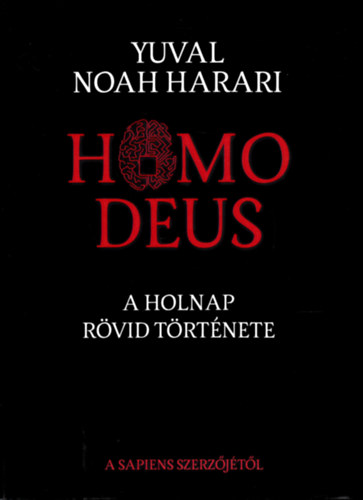 Yuval Noah Harari - Homo Deus