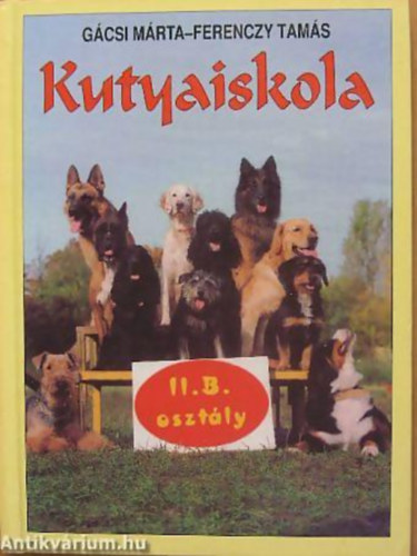 Gcsi Mrta - Ferenczy Tams - Kutyaiskola