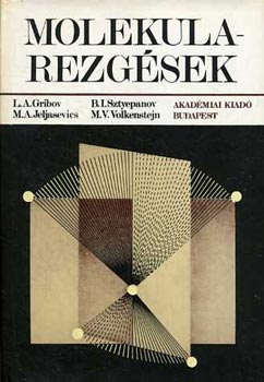 Gribov-Jeljasevics-Sztyepanov-Volkenstejn - Molekularezgések