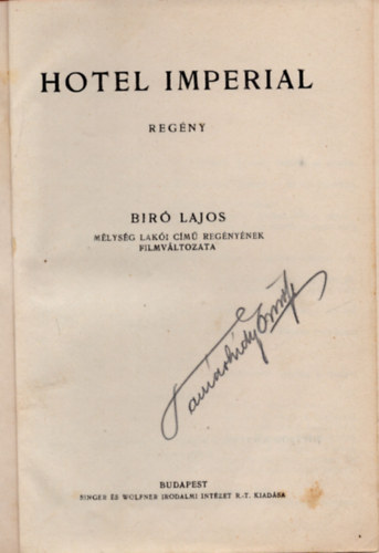 Br Lajos, Rudolf Stratz, M. C. Heart - Hotel Imperial