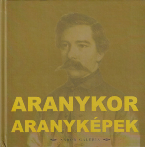 Ndor Galria - Aranykor - Aranykpek