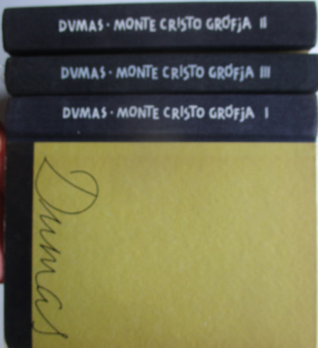 Alexandre Dumas - Monte Cristo grófja I-III.