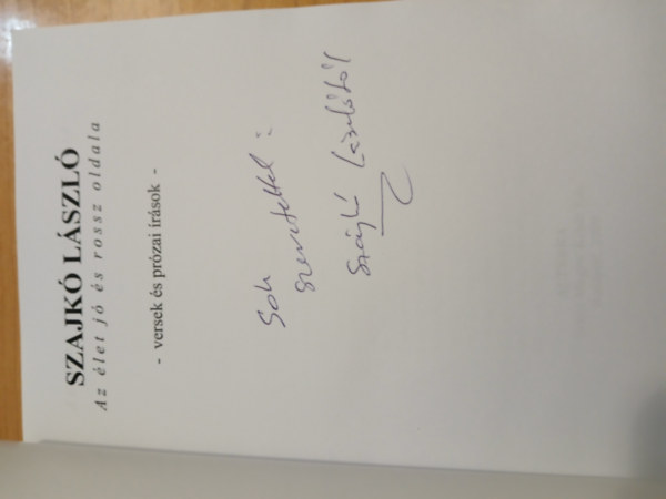 Dr. Szajkó László - Az élet jó és rossz oldala