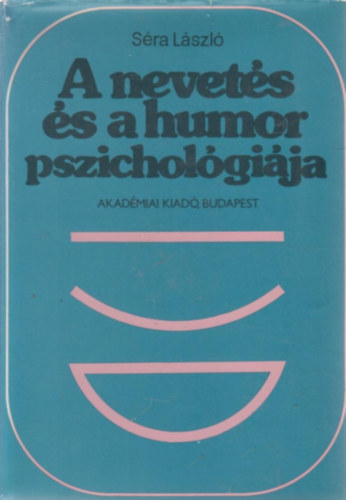 Sra Lszl - A nevets s a humor pszicholgija