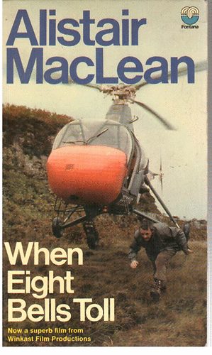 Alistair MacLean - When eight bells toll