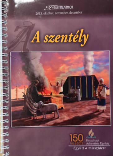 Martin Pröbstle - A szentély - Bibliatanulmányok