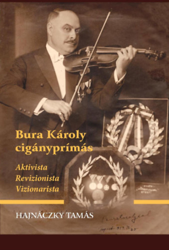 Hajnáczky Tamás - Bura Károly cigányprímás