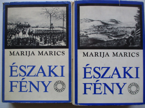 Marija Marics - �szaki f�ny I-II.