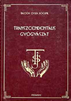 Balogh Gyula Bogumil - Transzcendentlis gygyszat