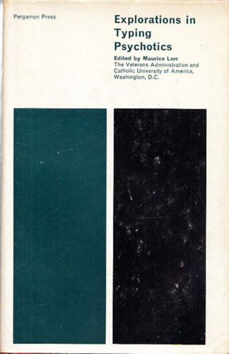 Maurice Lorr - Explorations in Typing Psychotics