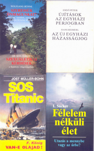 Wolfgang Bhne, Jost Mller-Bohn, I. dr. Scker, Erd Pter - 4 db katolikus ktet: jtsok az egyhzi perjogban, Az j egyhzi hzassgjog, Flelem nlkli let, SOS Titanic, Szeressk nmagunkat?