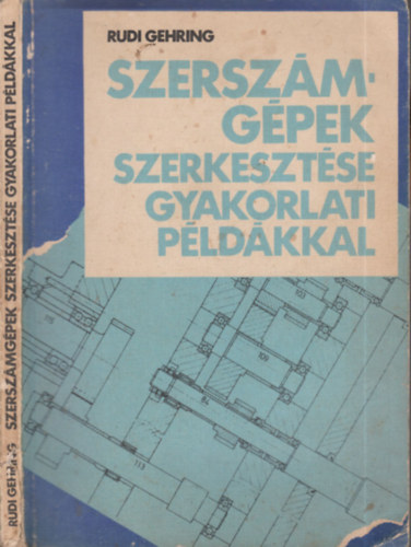 Rudi Gehring - Szersz�mg�pek szerkeszt�se gyakorlati p�ld�kkal
