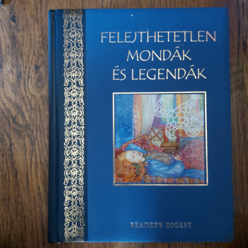 Felejthetetlen mondák és legendák