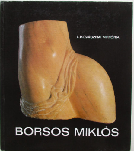 L. Kovsznai Viktria - Borsos Mikls