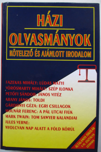 Forgács Anna-Osztovits Sz. - Házi olvasmányok(Kötelező és ajánlott irodalom)V-VI.oszt.