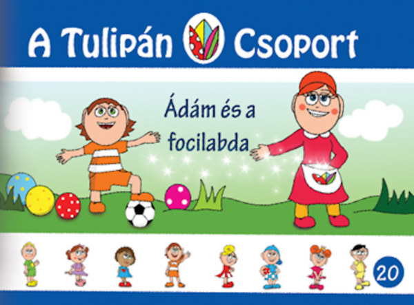 Szabó Ágnes - Ádám és a focilabda