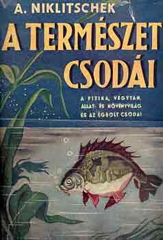 Alexander Niklitschek - A természet csodái