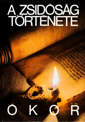 Jacob Allerhand - A zsidóság története-Ókor