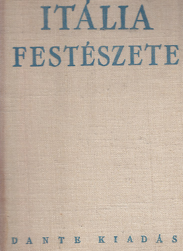 Rabinovszky Máriusz - Itália festészete - A trecento