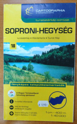 Soproni-hegység turistatérkép (Cartographia turistatérkép-sorozat 18.) - a Soproni Parkerdő ismertetőjével (kerékpárutak feltüntetésével)