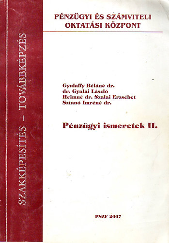 Dr. Gyulaffy B�l�n� - P�nz�gyi ismeretek I.- Makrop�nz�gy