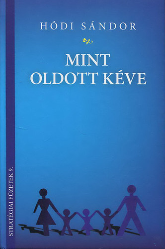 H�di S�ndor - Mint oldott k�ve - A demogr�fiai probl�m�k t�rsadalmi �s l�lektani h�ttere