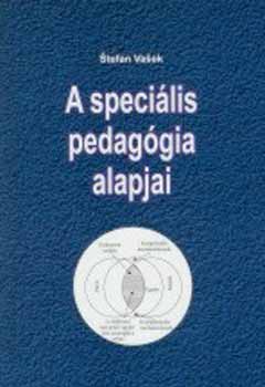 Stefan Vasek - A specilis pedaggia alapjai