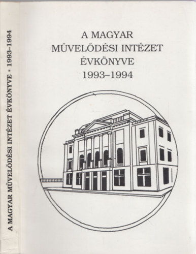 Halsz Pter (szerk.) - A Magyar Mveldsi Intzet vknyve 1993-1994 - DEDIKLT!