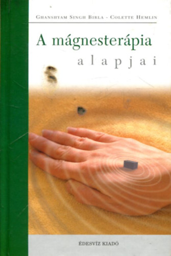 Birla, G.S.-Hemlin, C. - A mgnesterpia alapjai