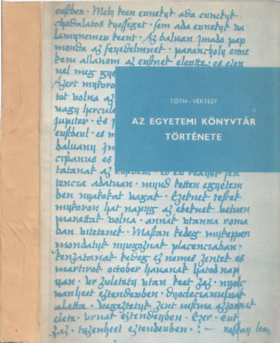 Tóth-Vértesy - Az Egyetemi Könyvtár története