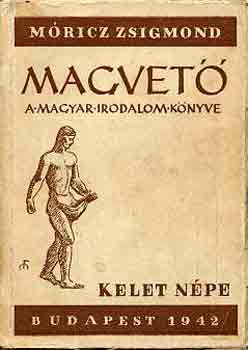 Mricz Zsigmond - Magvet: A magyar irodalom l knyve