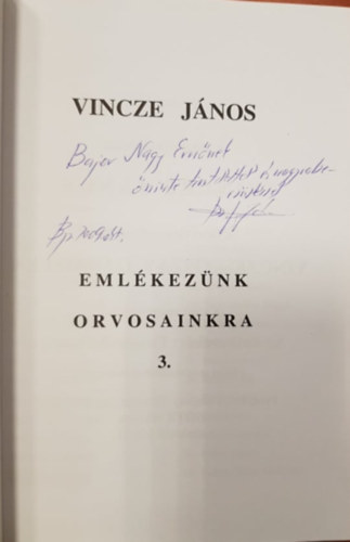 Vincze János - Emlékezünk orvosainkra 3.