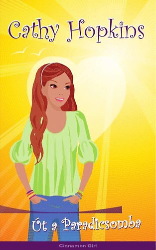 Cathy Hopkins - �t a Paradicsomba