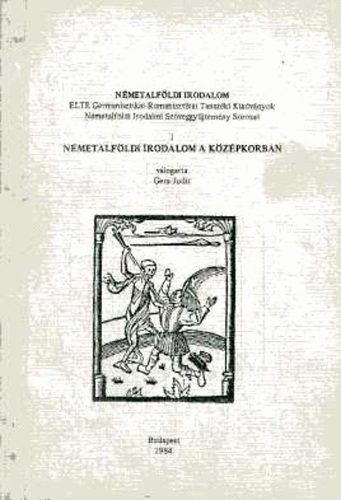 Gera Judit (v�l.) - N�metalf�ldi irodalom 1. N�metalf. irod. a k�z�pkorban