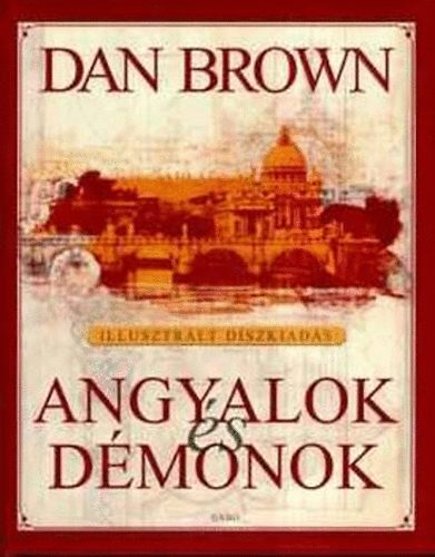 Dan Brown - Angyalok s Dmonok- Illusztrlt dszkiads