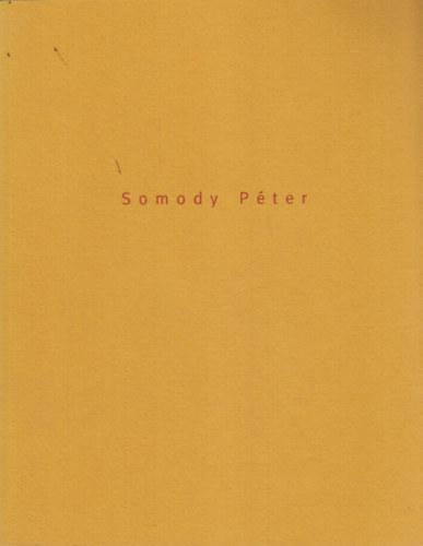 Várkonyi György (szerk.) - Somody Péter