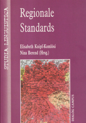 Nina Berend, Knipf-Komlósi Erzsébet - Regionale Standards