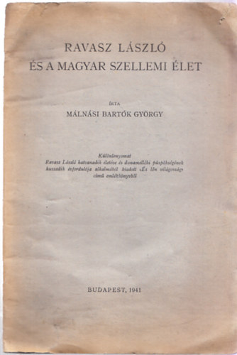 Málnási Bartók György - Ravasz László és a magyar szellemi élet (dedikált)