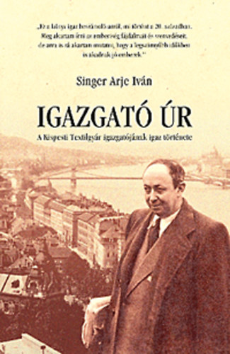 Singer Arje Ivn - Igazgat r