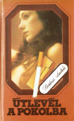 Berkesi András - Útlevél a pokolba