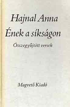 Hajnal Anna - Ének a síkságon