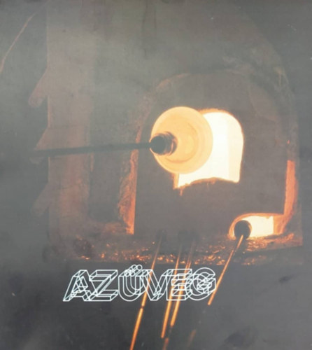 Az üveg - Kiállítás 1982. IV.27.-V.23. a Vigadó Galériában