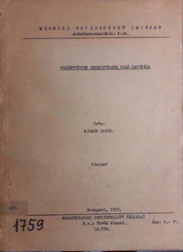 K�lm�n Lajos - Vas�ntv�nyek hegeszt�ssel val� jav�t�s