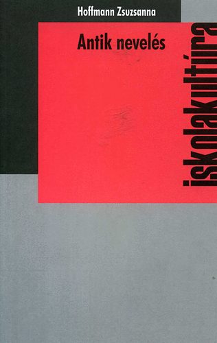 Hoffmann Zsuzsanna - Antik nevels