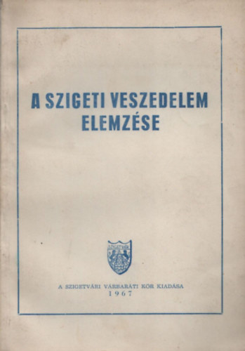 Molnr Imre - A Szigeti veszedelem elemzse