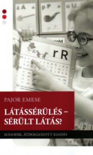 Pajor Emese - L�t�ss�r�l�s - S�r�lt l�t�s?