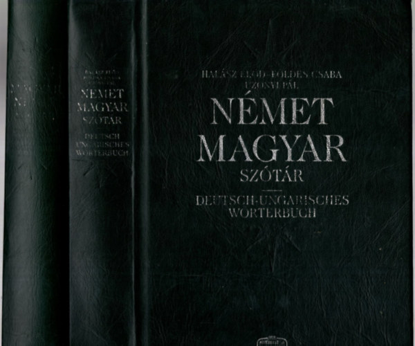 Halsz Eld, Fldes Csaba, Uzonyi Pl - Magyar-nmet, nmet-magyar sztr I-II.