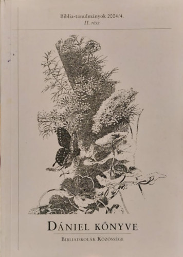 Vank� Zsuzsa (szerk) - D�niel k�nyve 2. r�sz