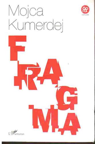 Kumerdej, Mojca - Fragma