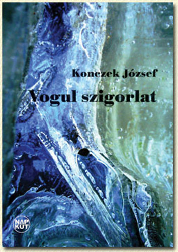 Konczek Jzsef - Vogul szigorlat